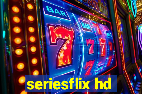 seriesflix hd